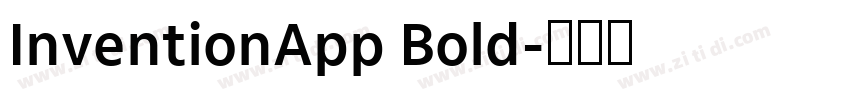 InventionApp Bold字体转换 InventionApp Bold字体转换